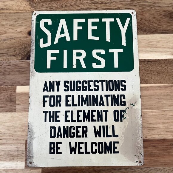 Vtg Safety First Tin Metal Sign Eliminating Danger Industrial Work Advertising - Picture 1 of 7